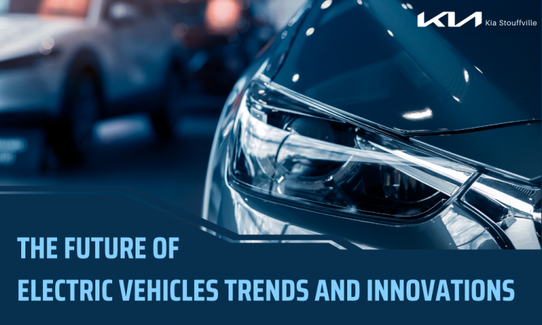 The Future of Electric Vehicles: Trends and Innovations | Kia Stouffville